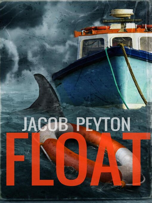 Title details for Float by Jacob Peyton - Available